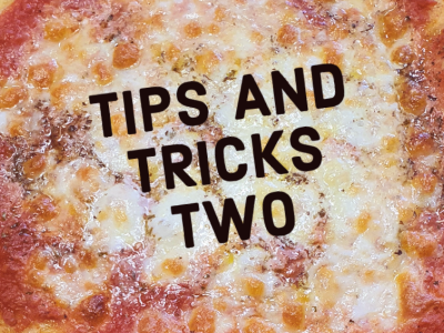 TIPS AND TRICKS TWO